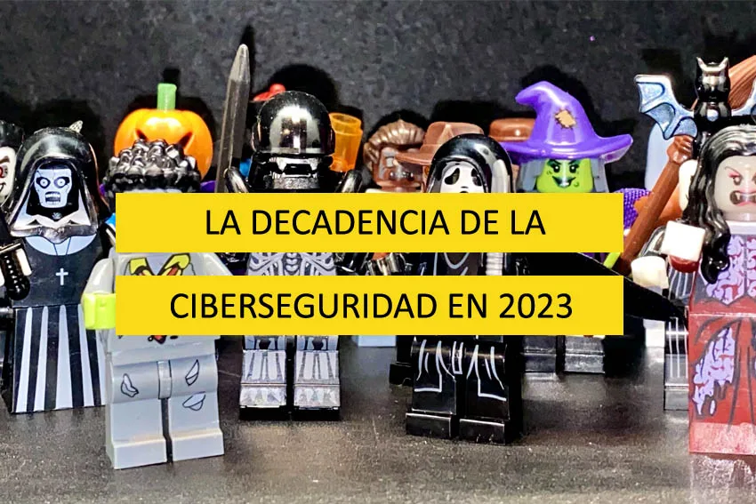 Decadencia ciberseguridad 2023 jpg